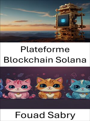 cover image of Plateforme Blockchain Solana